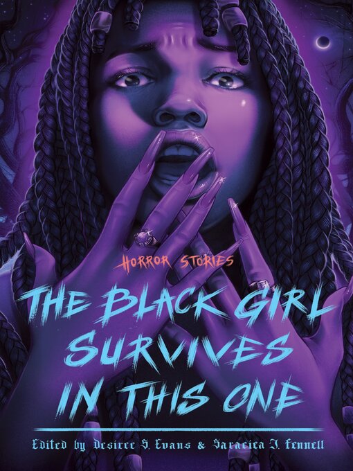 Title details for The Black Girl Survives in This One by Desiree S. Evans - Wait list